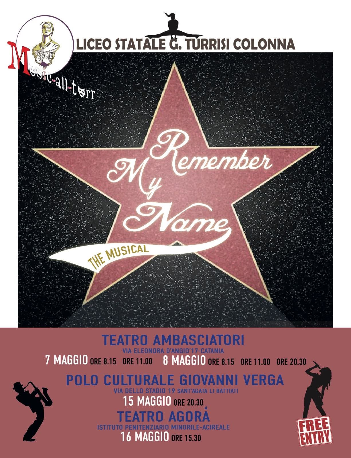 Remember My Name - The Musical